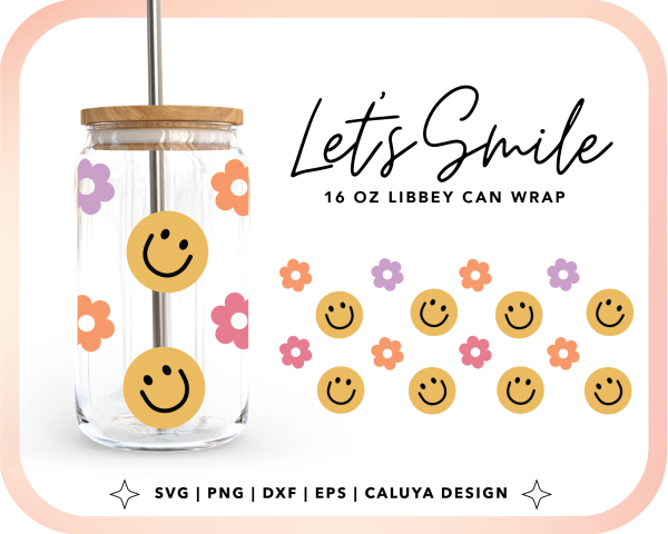 [ SVG Digital File] 16oz Libbey Can Cup Wrap | Smiles and flowers on Sale